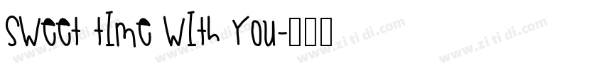 sweet time with you字体转换